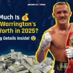 How Much Is Josh Warrington’s Net Worth in 2025? Shocking Details Inside!