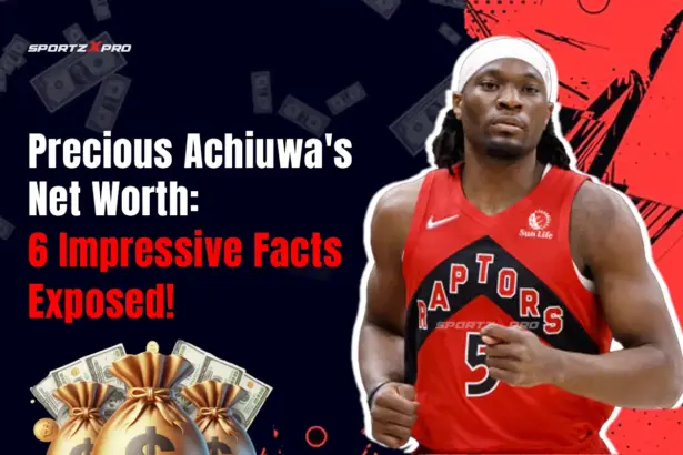 Precious Achiuwa’s Net Worth: 6 Impressive Facts Exposed!