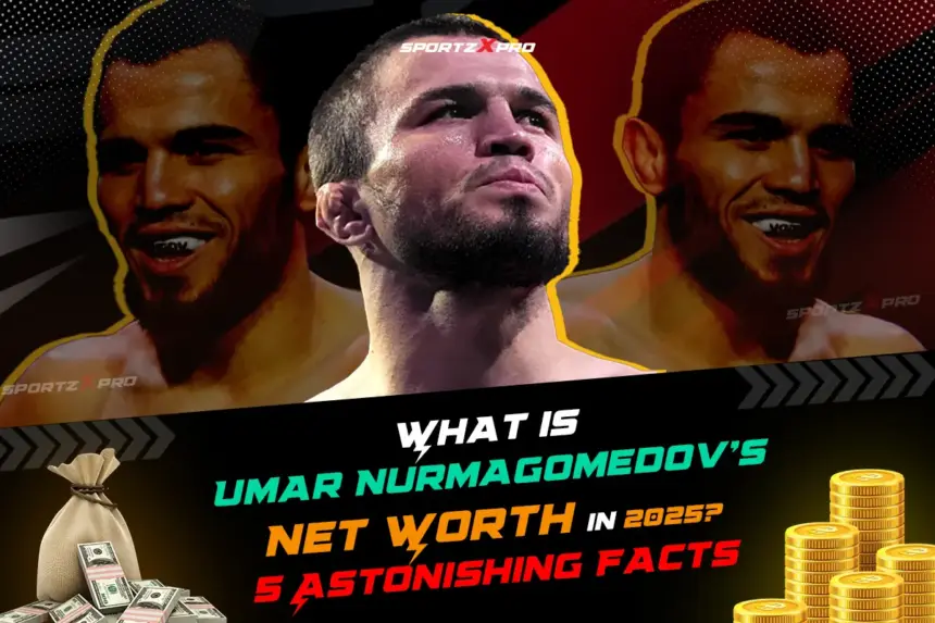 What is Umar Nurmagomedov’s Net Worth in 2025? 5 Astonishing Facts About His Net Worth Growth